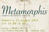 Metamorphis. Laboratorio corpo con Nathalie Siviglia. 25 maggio, Aversa. Coerenze:17/20